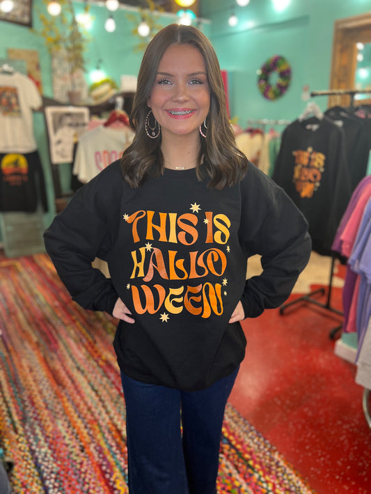 THIS IS HALLOWEEN SWEATSHIRT
